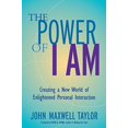 thumbnail image 1 of Pre-Owned The Power of I Am: Creating a New World of Enlightened Personal Interaction (Paperback) 1583941428 9781583941423, 1 of 1