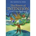 thumbnail image 1 of The Power of Intention : Learning to Co-create Your World Your Way (Paperback), 1 of 1