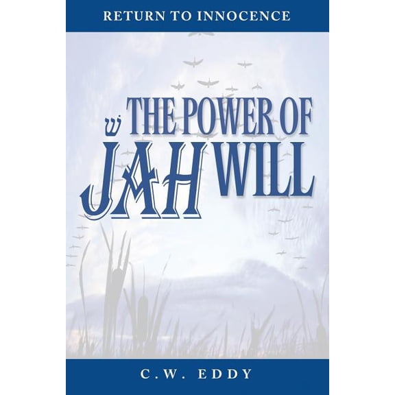 The Power of JAH Will (Paperback)