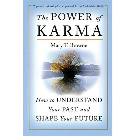 Pre-Owned The Power of Karma: How to Understand Your Past and Shape Your Future (Paperback) 0060937475 9780060937478