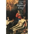 thumbnail image 1 of The Power of Kings : Monarchy and Religion in Europe 1589-1715 (Paperback), 1 of 2