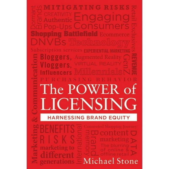 The Power of Licensing: Harnessing Brand Equity: Harnessing Brand Equity, (Paperback)