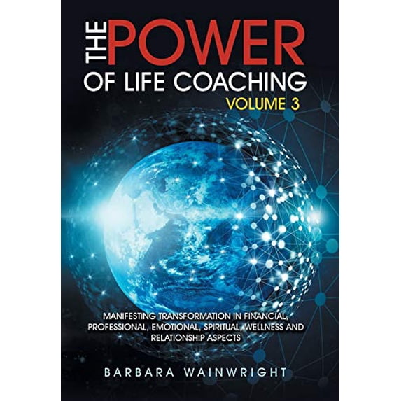 The Power of Life Coaching Volume 3 (Hardcover)