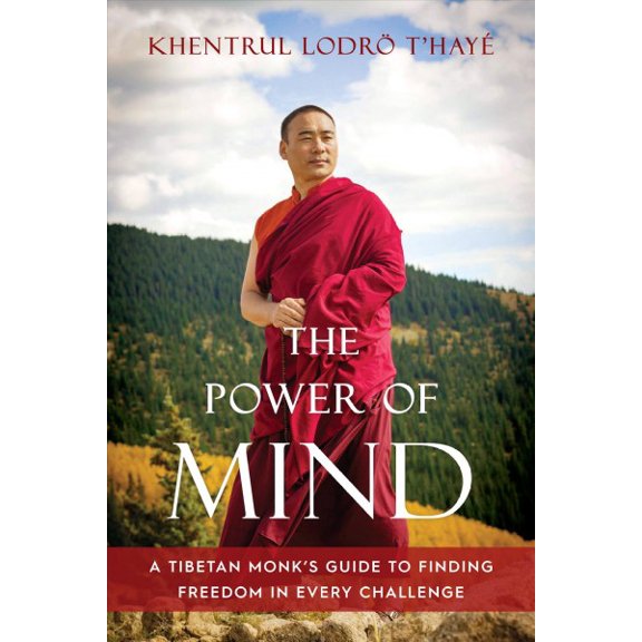 Pre-Owned The Power of Mind: A Tibetan Monk's Guide to Finding Freedom in Every Challenge Paperback