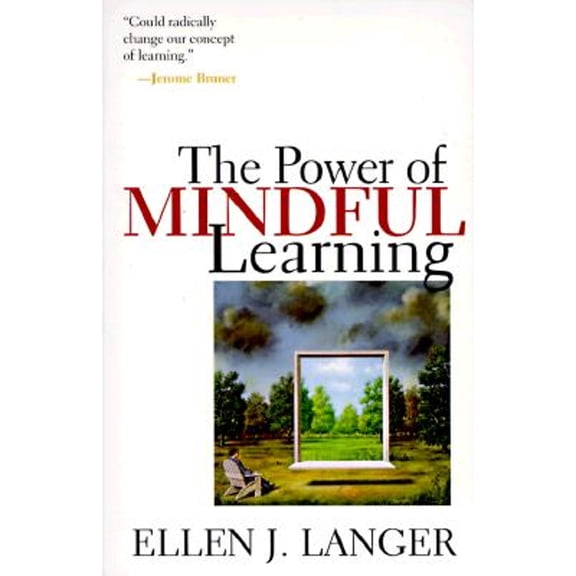 Pre-Owned The Power of Mindful Learning (Paperback) 0201339919 9780201339918