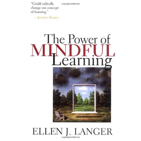 Pre-Owned The Power of Mindful Learning (Paperback) 0201339919 9780201339918