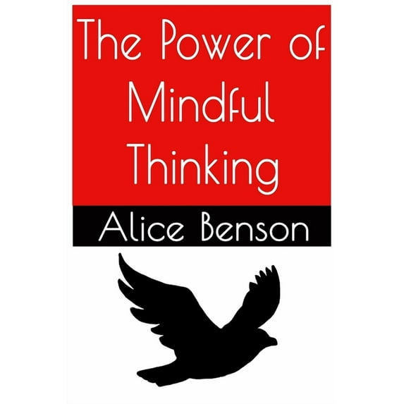 The Power of Mindful Thinking, (Paperback)