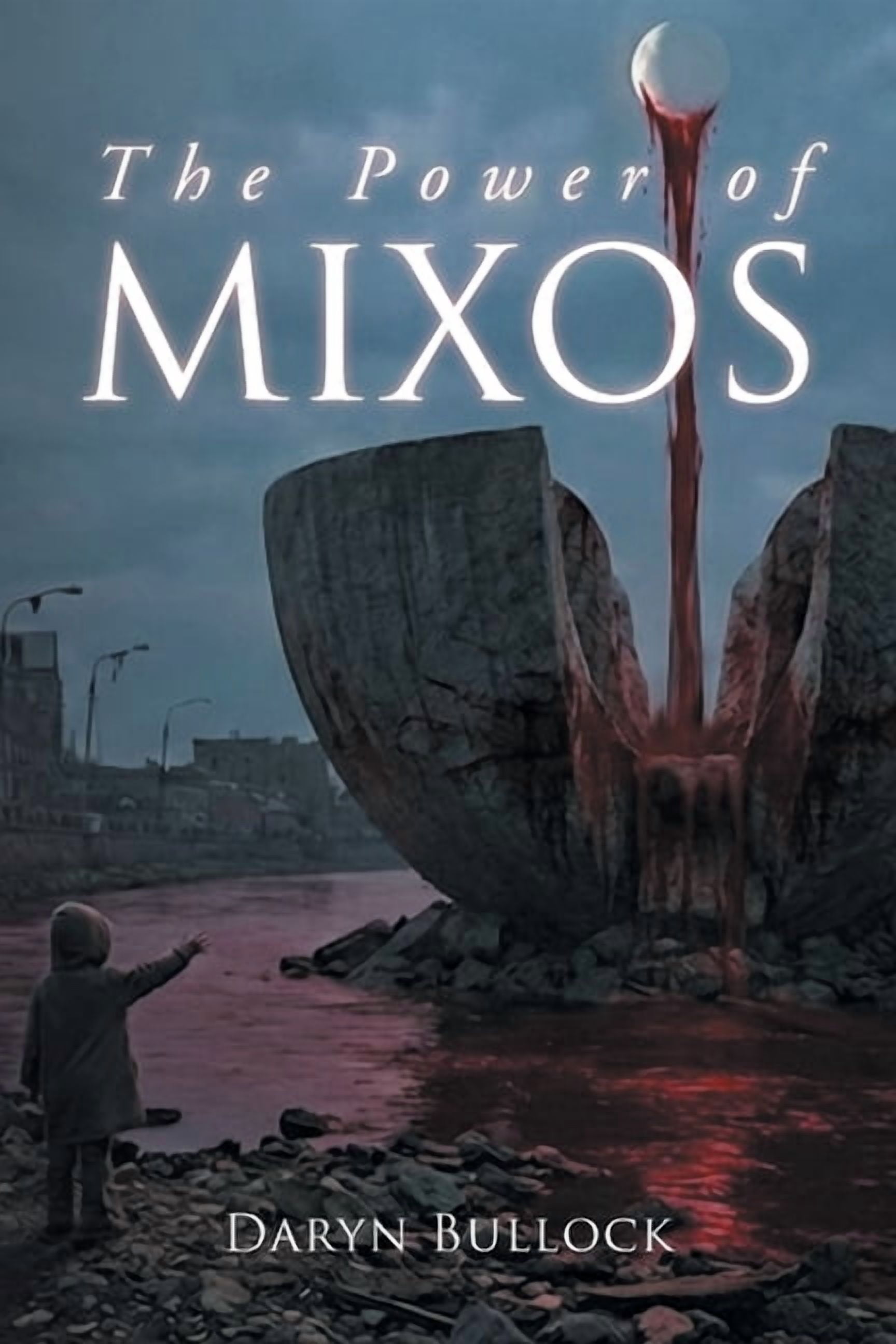 The Power of Mixos, (Paperback)