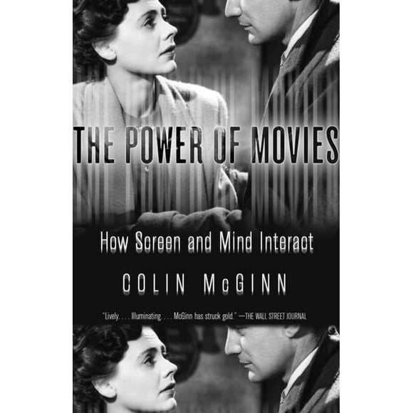 The Power of Movies : How Screen and Mind Interact (Paperback)