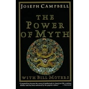 JOSEPH CAMPBELL; BILL MOYERS The Power of Myth, (Paperback)