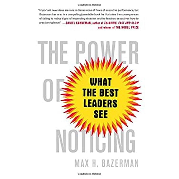 Pre-Owned The Power of Noticing: What the Best Leaders See (Paperback) 1476700303 9781476700304