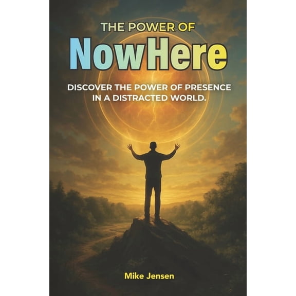 The Power of NowHere, (Paperback)