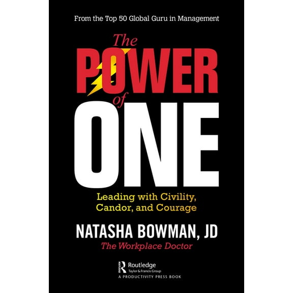 The Power of One: Leading with Civility, Candor, and Courage, (Paperback)