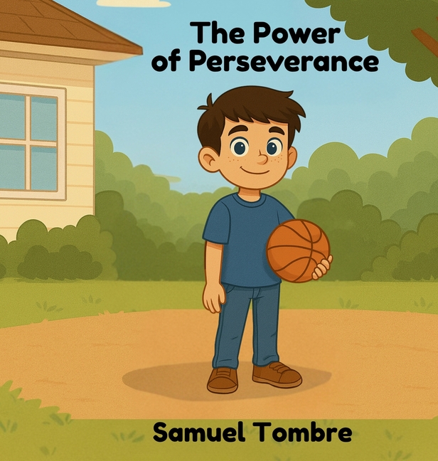 The Power of Perseverance, (Hardcover)