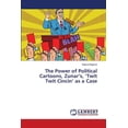 thumbnail image 1 of The Power of Political Cartoons, Zunar's, 'Twit Twit Cincin' as a Case (Paperback), 1 of 1