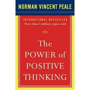 NORMAN VINCENT PEALE The Power of Positive Thinking: 10 Traits for Maximum Results, (Paperback)