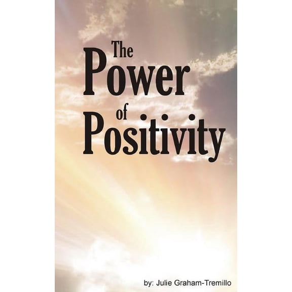 The Power of Positivity (Paperback)