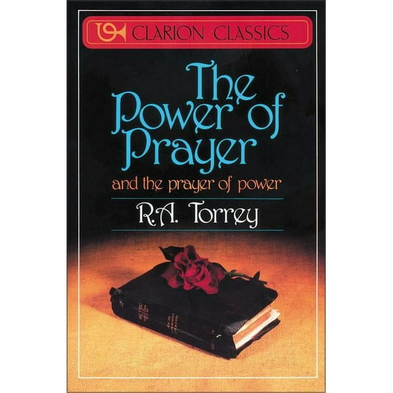 The Power of Prayer: And the Prayer of Power, (Paperback)