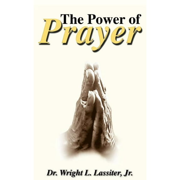 The Power of Prayer, (Hardcover)