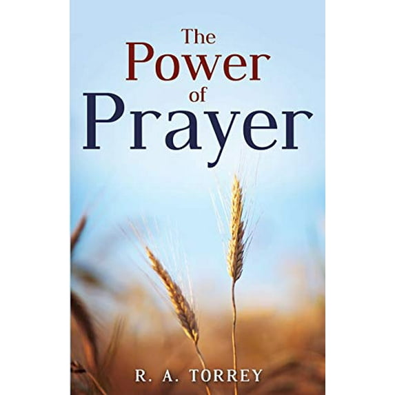 Pre-Owned The Power of Prayer (Paperback) 0883686074 9780883686072