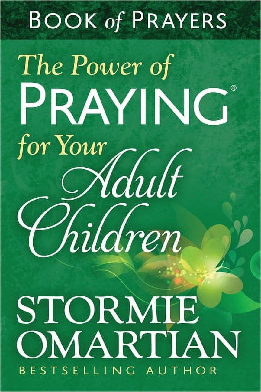 STORMIE OMARTIAN; MOORE The Power of Praying for Your Adult Children Book of Prayers (Paperback)