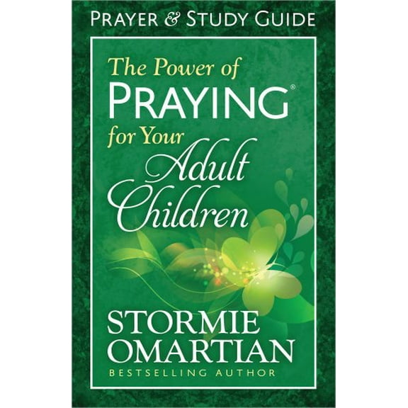 Pre-Owned The Power of Praying for Your Adult Children Prayer and Study Guide (Paperback) 0736957960 9780736957960