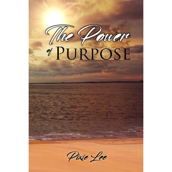 The Power of Purpose (Paperback)