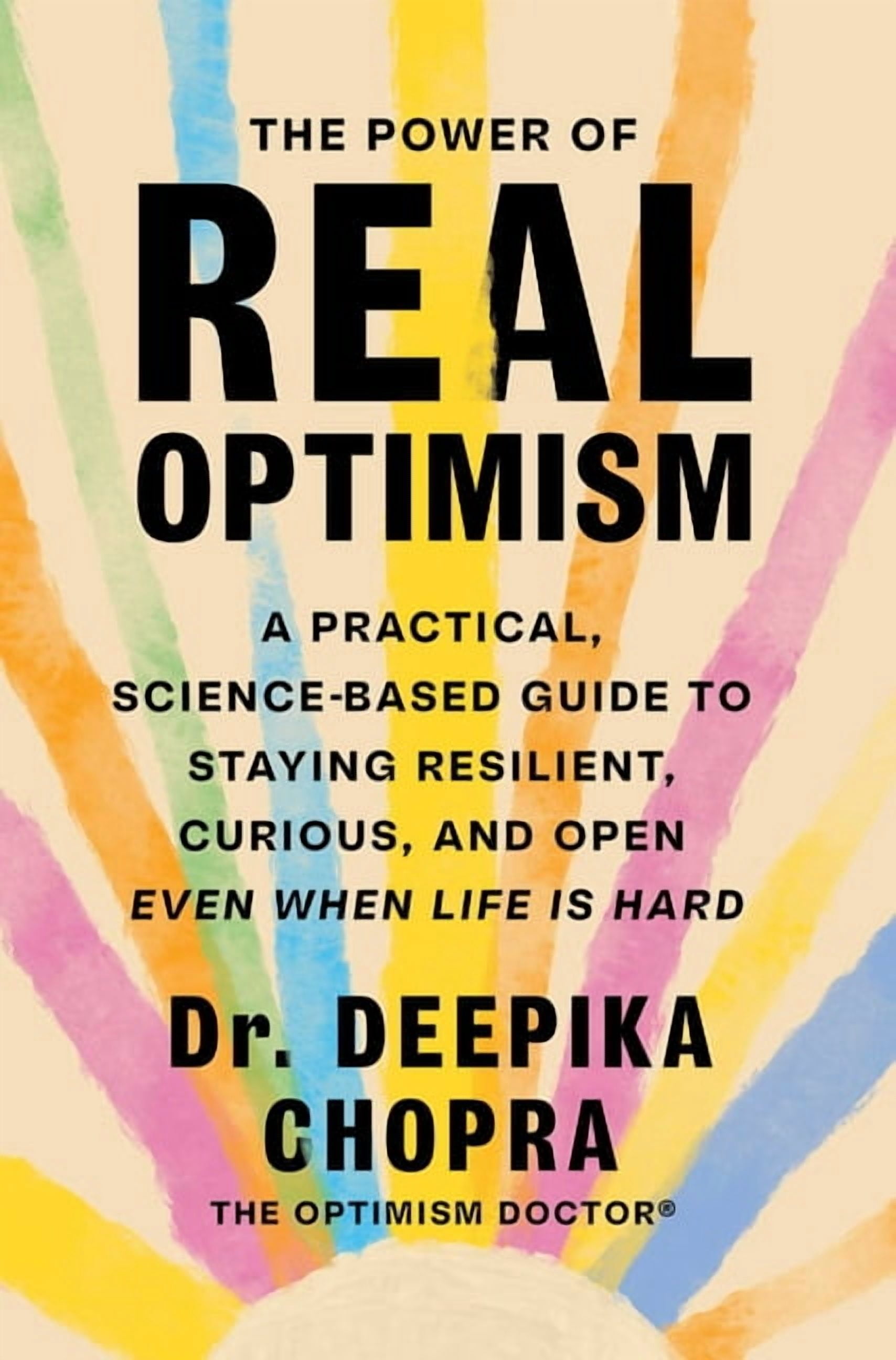 Open Kitchen Real Life The Power of Real Optimism: A Practical, Science-Based Guide to Staying ...