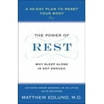 thumbnail image 1 of Pre-Owned The Power of Rest: Why Sleep Alone Is Not Enough. a 30-Day Plan to Reset Your Body (Paperback) 0061862770 9780061862779, 1 of 1