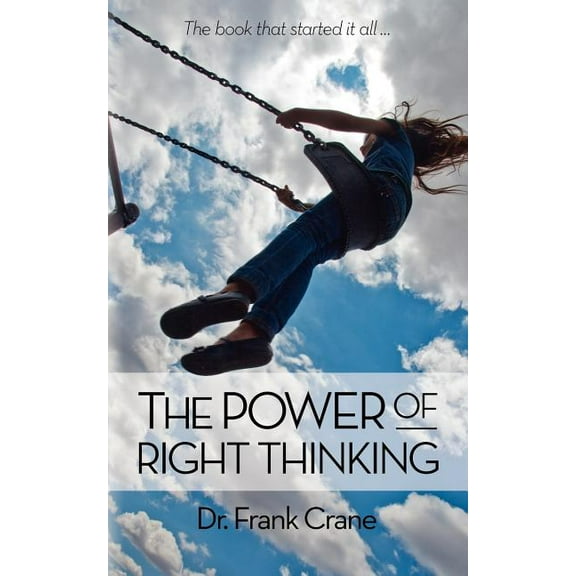 The Power of Right Thinking (Paperback)