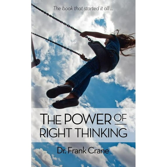 The Power of Right Thinking (Paperback)