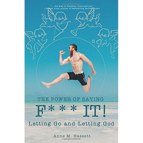 The Power of Saying F*** It! (Paperback)