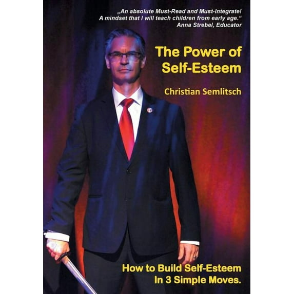 The Power of Self-Esteem: Build Self-Esteem In 3 Simple Moves, (Paperback)