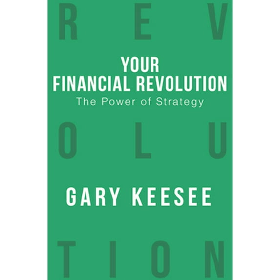 Pre-Owned Your Financial Revolution: The Power of Strategy : n/a (Paperback)
