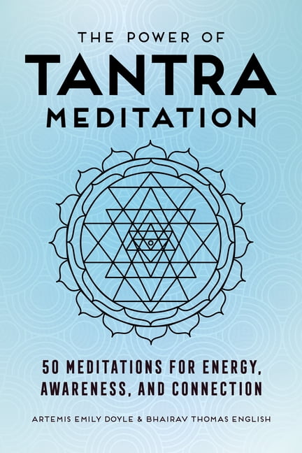 Meditations The-Power-of-Tantra-Meditation