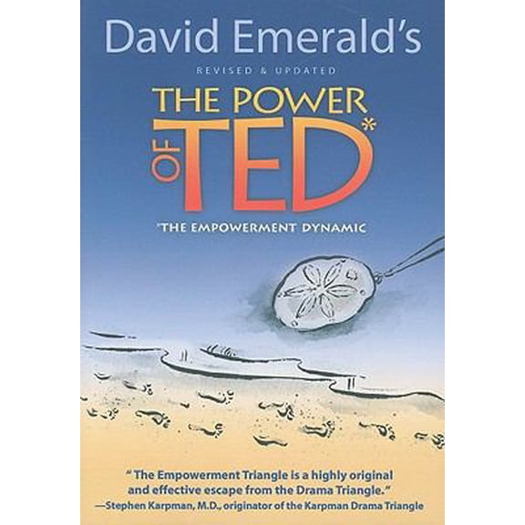 Pre-Owned The Power of Ted: The Empowerment Dynamic (Paperback) 0977144119 9780977144112