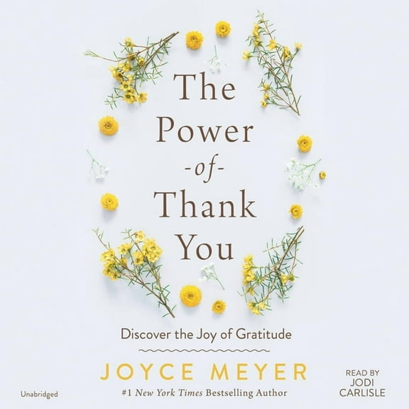The Power of Thank You : Discover the Joy of Gratitude (CD-Audio)