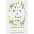 thumbnail image 1 of The Power of Thank You: Discover the Joy of Gratitude (Hardcover), 1 of 1