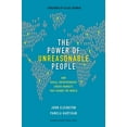 thumbnail image 1 of Leadership for the Common Good The Power of Unreasonable People: How Social Entrepreneurs Create Markets That Change the World, (Hardcover), 1 of 1