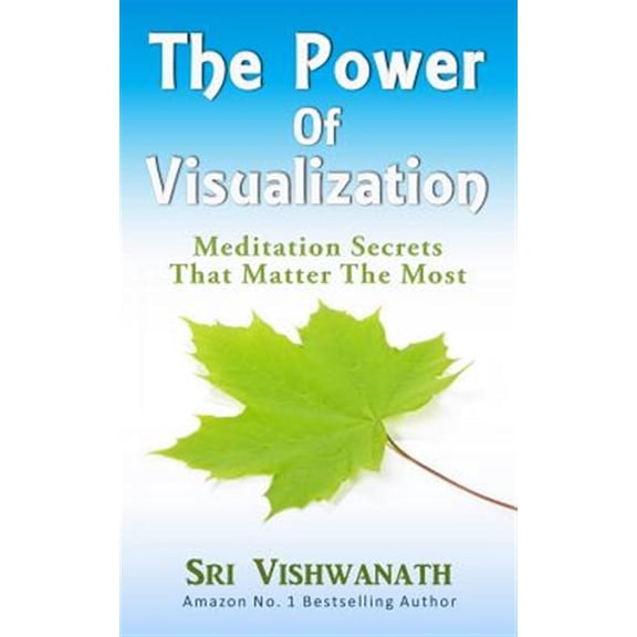 Pre-Owned The Power of Visualization: Meditation Secrets That Matter the Most