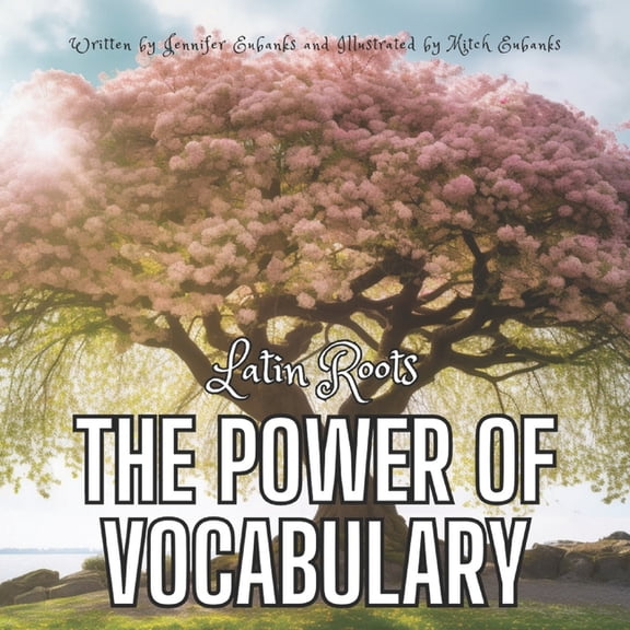 The Power of Vocabulary The Power of Vocabulary: Latin Roots, (Paperback)