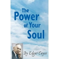The Power of Your Soul, (Paperback)