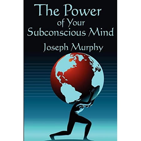 Pre-Owned The Power of Your Subconscious Mind: Complete and Unabridged (Paperback) 1604590483 9781604590487