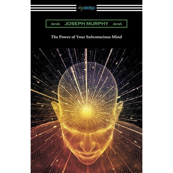 The Power of Your Subconscious Mind, (Paperback)