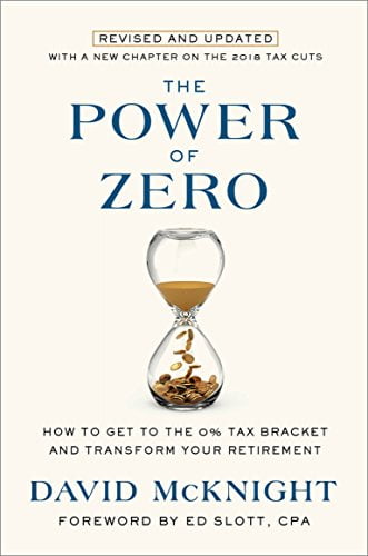 Pre-Owned The Power of Zero, Revised and Updated: How to Get to the 0% Tax Bracket and Transform Your Retirement (Hardcover) 1984823078 9781984823076