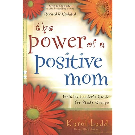Pre-Owned The Power of a Positive Mom (Paperback) 1416551212 9781416551218