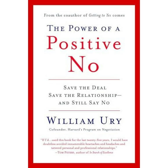 The Power of a Positive No (Paperback)