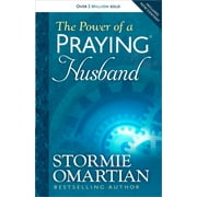 STORMIE OMARTIAN; MICHAEL OMARTIAN; MOORE The Power of a Praying Husband (Paperback)