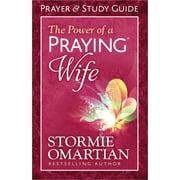 The Power of a Praying Wife Prayer and Study Guide, Paperback