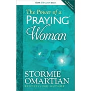 STORMIE OMARTIAN The Power of a Praying Woman